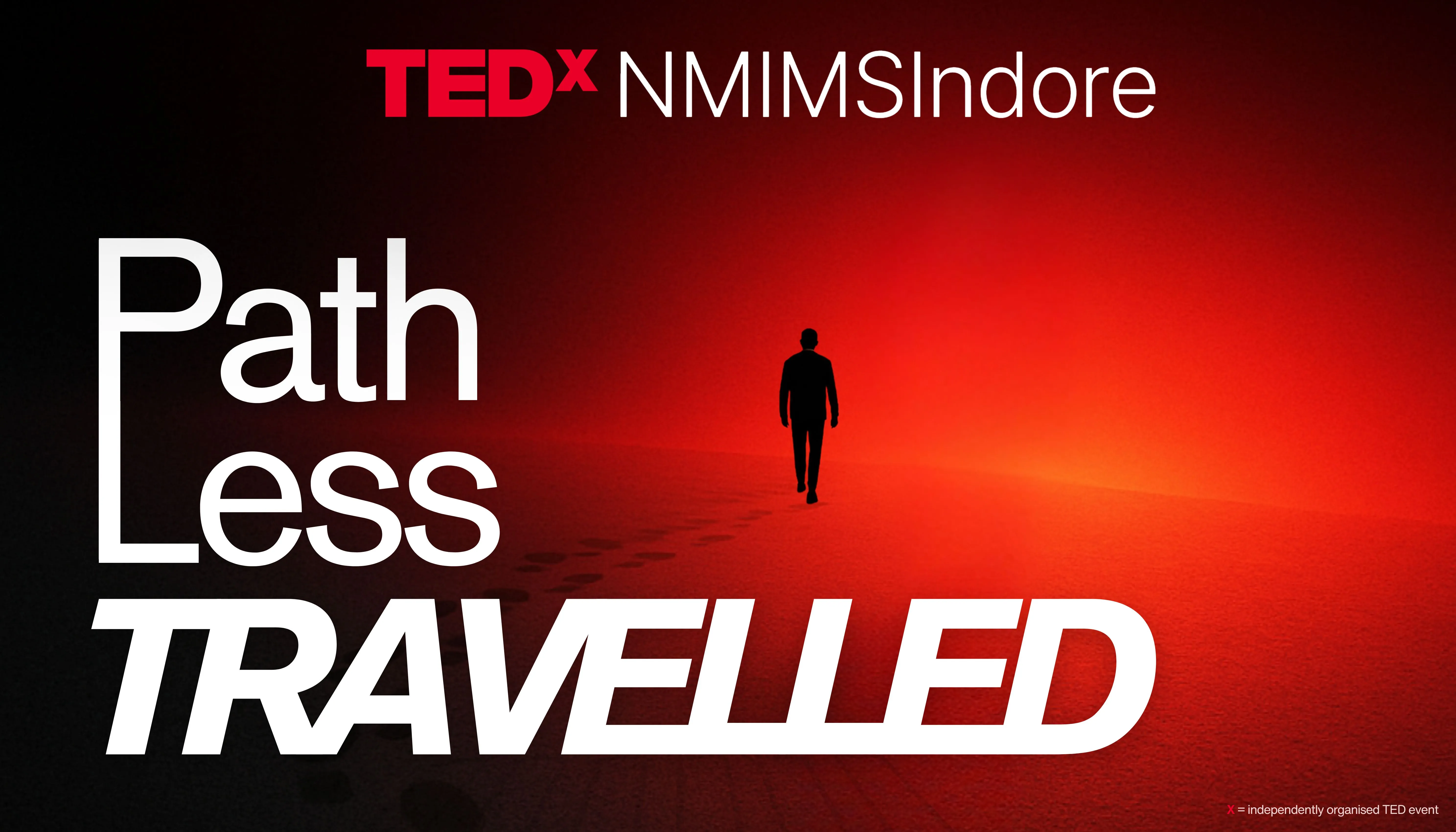 TEDx NMIMS Indore - Path Less Travelled